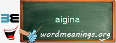 WordMeaning blackboard for aigina